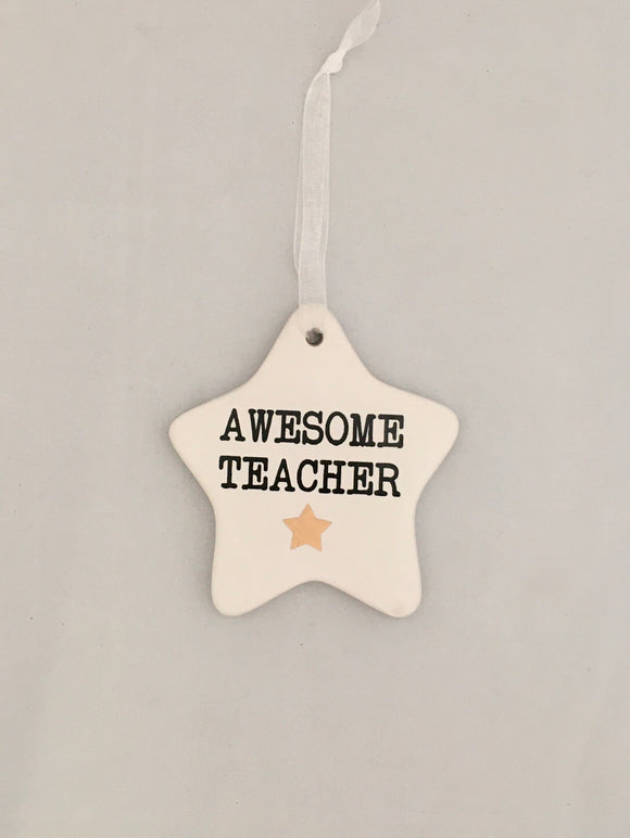 Ceramic Hanging Star - Awesome Teacher