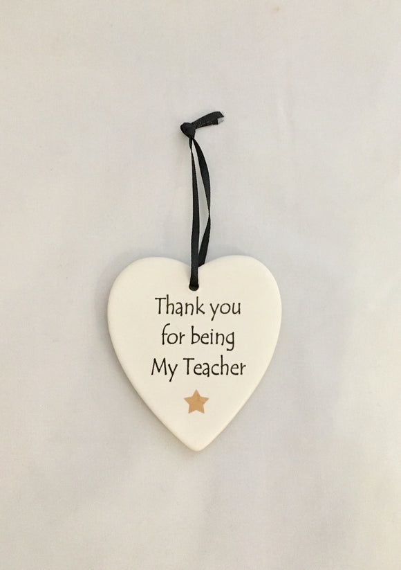 Ceramic Hanging Heart - Thank you for being My Teacher