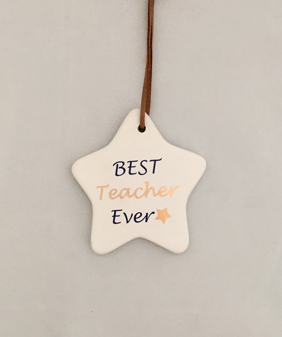 Ceramic Hanging Star - Best Teacher Ever