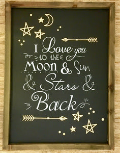 I Love You To The Moon & Sun & Star & Back Wall Sign